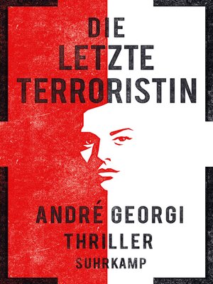 cover image of Die letzte Terroristin